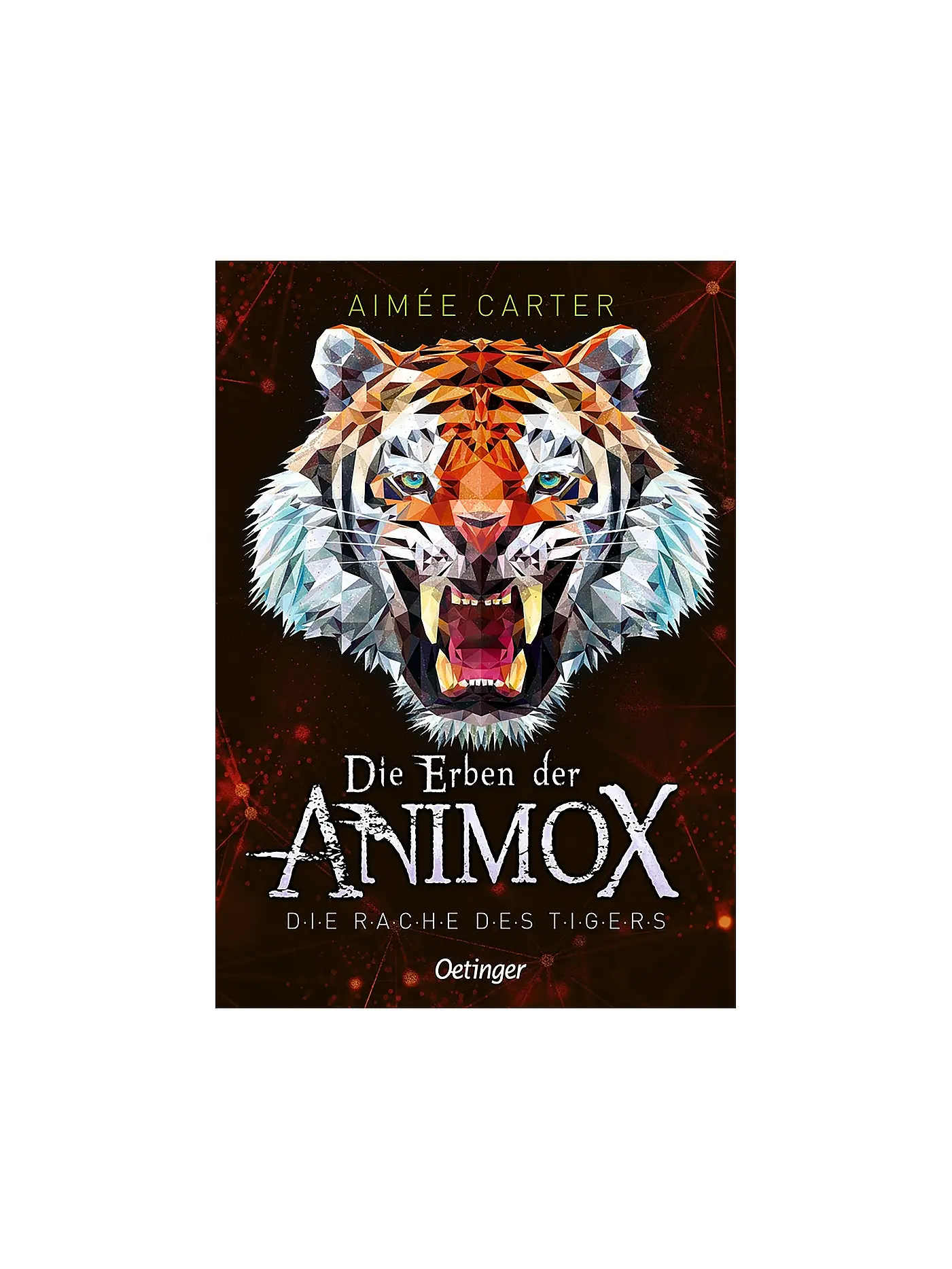 OETINGER VERLAG | Buch - Die Erben der Animox 5. Die Rache des Tigers | 